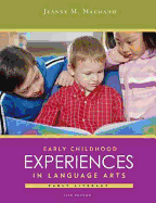 Early Childhood Experiences in Language Arts: Early Literacy