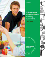 Interpersonal Communication: Everyday Encounters
