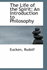 The Life of the Spirit: An Introduction to Philosophy