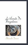 Le Vicomte de Bragelonne