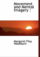 Movement and Mental Imagery