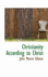 Christianity According to Christ