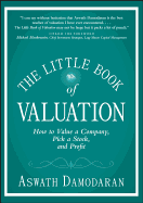 The Little Book of Valuation: How to Value a Company, Pick a Stock and Profit