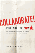 Collaborate: The Art of We
