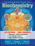 Fundamentals of Biochemistry: Life at the Molecularlevel, Fourth Edition Binder Ready Version
