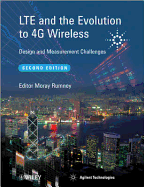 Lte and the Evolution to 4g Wireless: Design and Measurement Challenges