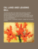 Oil Land and Leasing Bill; Hearing Before the Committee on Naval Affairs, United States Senate, Sixty-Fourth Congress, Second Session, on the So-Called Relief Provisions of the Leasing Bill Relative to the California Naval Petroleum Reserve ...