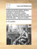 A New Cure for the Spleen: Being a Collection of Advertisements, Humorous, Numerous, Curious, Farcical, Satirical, Entertaining, and Diverting. Intended for the Amusement of the Fire Side. ... by A.G. Lovefun, ...