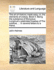 The Art of Rhetoric Made Easy: Or, the Elements of Oratory. Book II. Being the Substance of Dionysius Longinus's Celebrated Treatise of the Sublime, ... in Several Letters to a Friend.