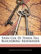 Fr N Col Di Tenda Till Blocksuber G: Reseskisser