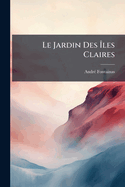 Le Jardin Des Les Claires: Po Mes