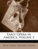 Early Opera in America, Volume 2