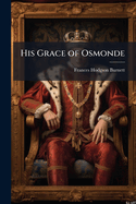 His Grace of Osmonde
