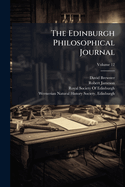 The Edinburgh Philosophical Journal, Volume 12