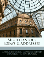 Miscellaneous Essays & Addresses