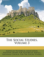 The Social Studies, Volume 3