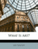 What Is Art?