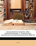 Ausgewhlte Kapitel Der Zahlentheorie: I. Vorlesung, Gehalten Im Wintersemester 1895-96