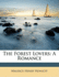 The Forest Lovers: A Romance