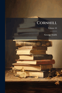 Cornhill, Volume 46