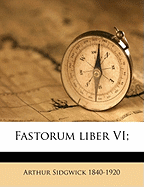 Fastorum Liber VI;