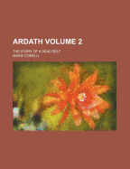 Ardath; The Story of a Dead Self Volume 2