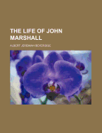 The Life of John Marshall