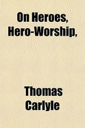On Heroes, Hero-Worship,