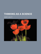 Thinking as a Science