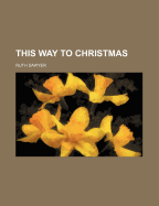This Way to Christmas