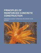Principles of Reinforced Concrete Construction Principles of Reinforced Concrete Construction