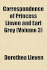 Correspondence of Princess Lieven and Earl Grey Volume 2
