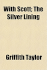 With Scott; The Silver Lining