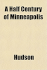 A Half Century of Minneapolis; Ed. by Horace B. Hudson