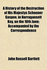 A History of the Destruction of His Majestys Schooner Gaspee, in Narragansett Bay, on the 10th June; Accompanied by the Correspondence Connected Therewith; The Action of the General Assembly of Rhode Island Thereon, and the Official Journal of the Proceed