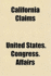 California Claims (Paperback)