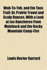 Wah-to-Yah and the Taos Trail; : Or, Prairie Travel and Scalp Dances, With a Look at Los Rancheros From Muleback and the Rocky Mountain Campfire (the Western Frontier Library [VI 5])
