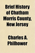 Brief History of Chatham Morris County, New Jersey