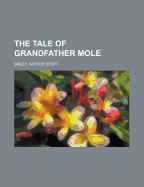The Tale of Grandfather Mole