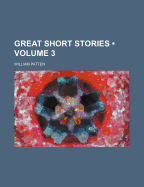 Great Short Stories (Volume 3)