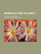 Whimsicalities Volume 2; A Periodical Gathering