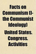 Facts on Communism (I- The Communist Ideology)