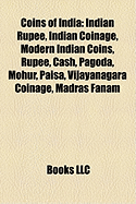 Coins of India: Indian Rupee, Indian Coinage, Modern Indian Coins ... Coins of India: Indian Rupee, Indian Coinage, Modern Indian Coins ...