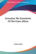 Jerusalem, the emanation of the giant Albion.