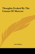Thoughts Evoked by the Census of Moscow
