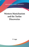 Western Manichaeism and the Turfan Discoveries