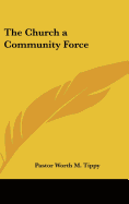 The Church a Community Force