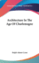 Architecture in the Age of Charlemagne