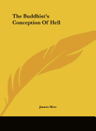 The Buddhist's Conception of Hell