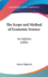 The Scope and Method of Economic Science: An Address (1885)